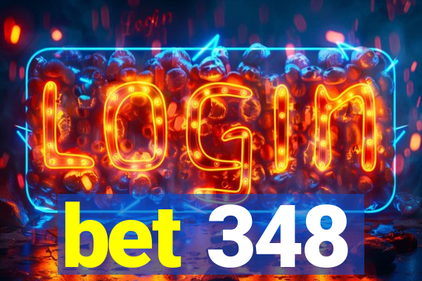 bet 348